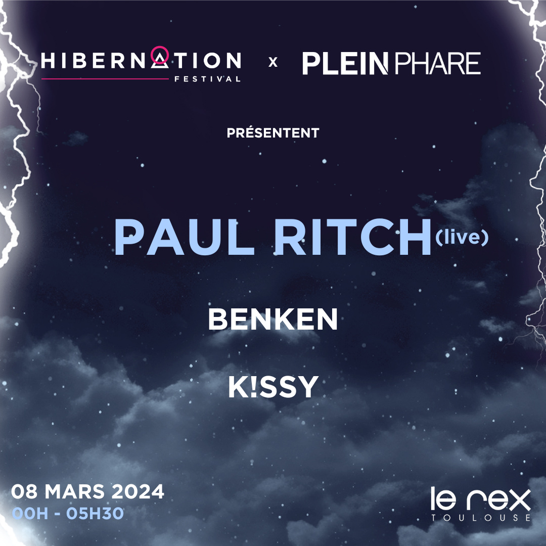 HIBERNATION X PLEIN PHARE W/ PAUL RITCH