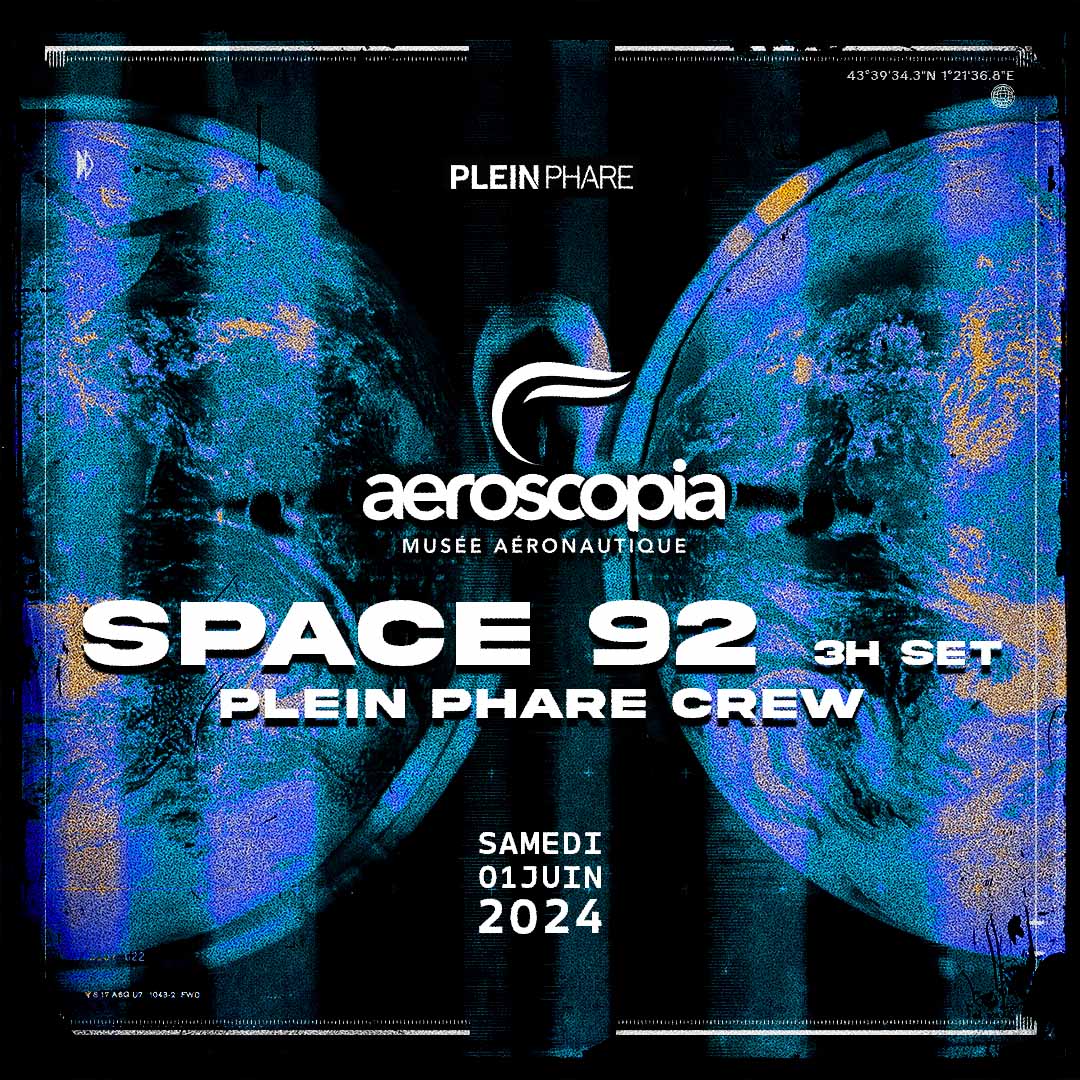 AEROSCOPIA X SPACE 92 X PLEIN PHARE