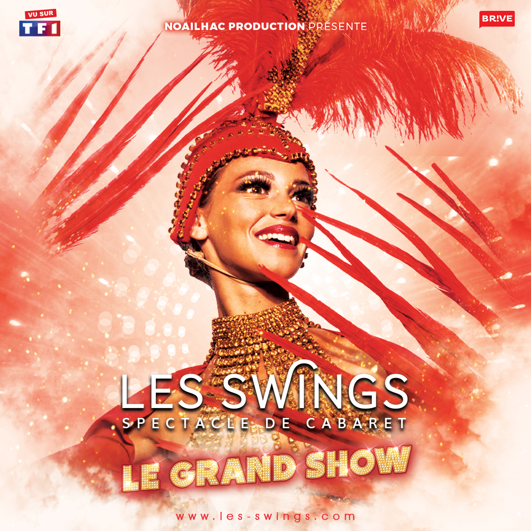 LE GRAND SHOW CABARET LES SWINGS - DÉJEUNER SPECTACLE DIMANCHE