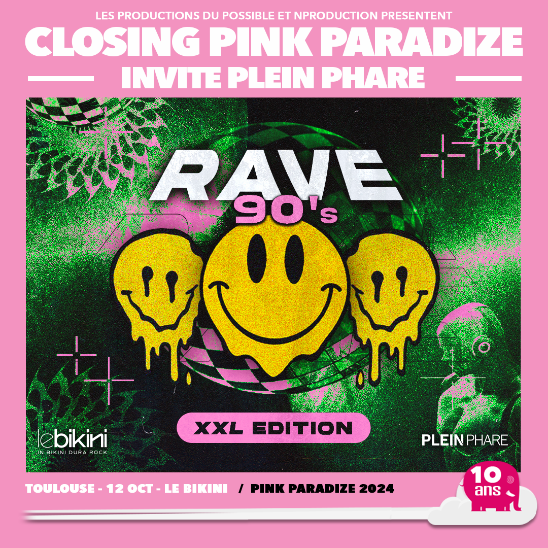 RAVE 90S CLOSING PINK PARADISE