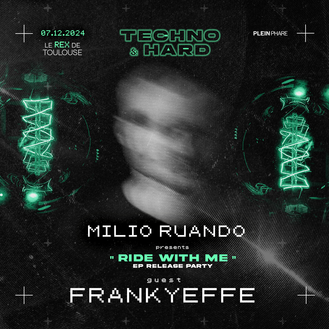 TECHNO & HARD W/ FRANKYEFFE - MILIO RUANDO