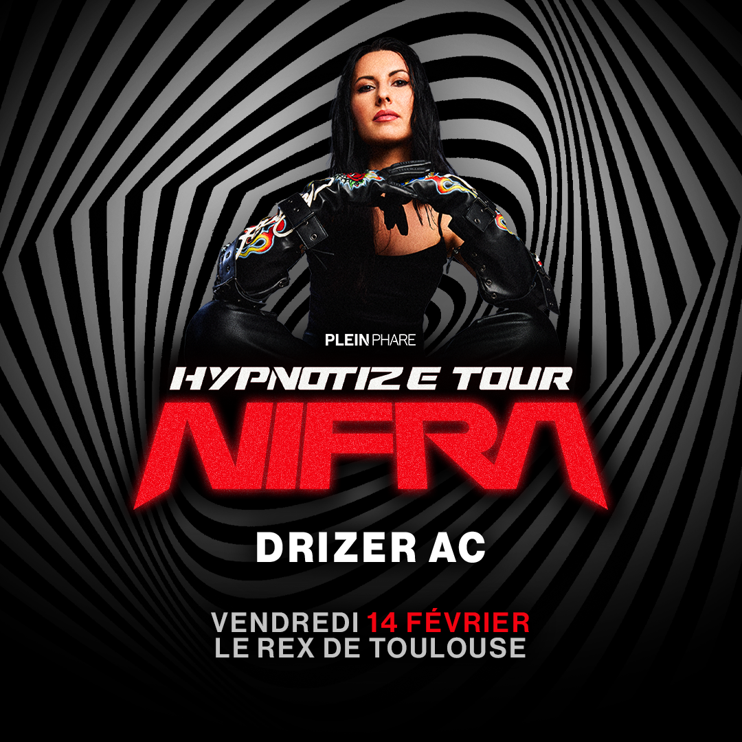 PLEIN PHARE X NIFRA : HYPNOTIZE TOUR, + DRIZER AC (TECHNO, NEOTRANCE, BIGROOM, HARDTECHNO)