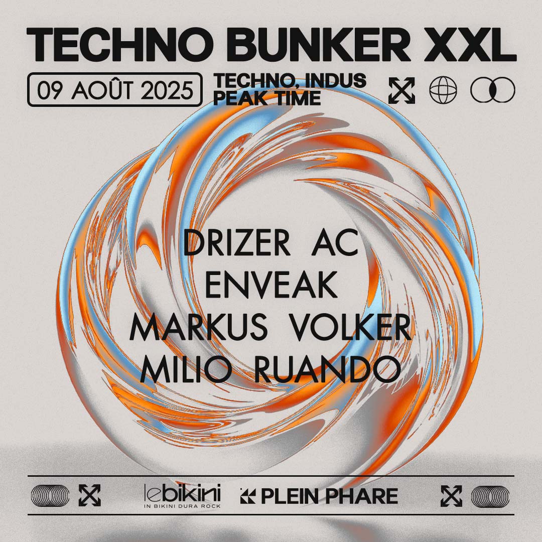 TECHNO BUNKER XXL - SUMMER EDITION *ENTRÉE GRATUITE