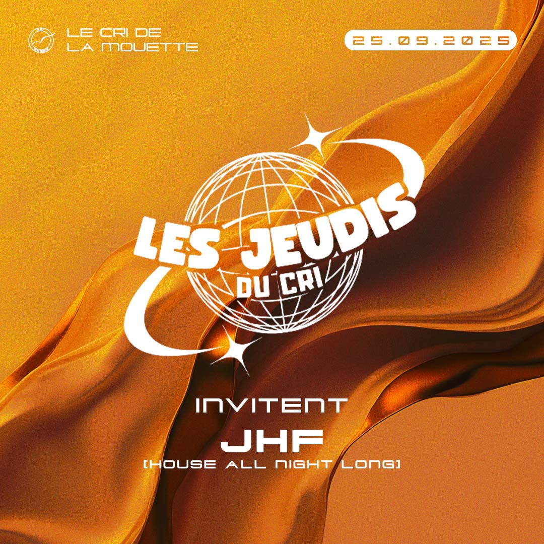 LES JEUDIS DU CRI INV. JHF ALL NIGHT LONG