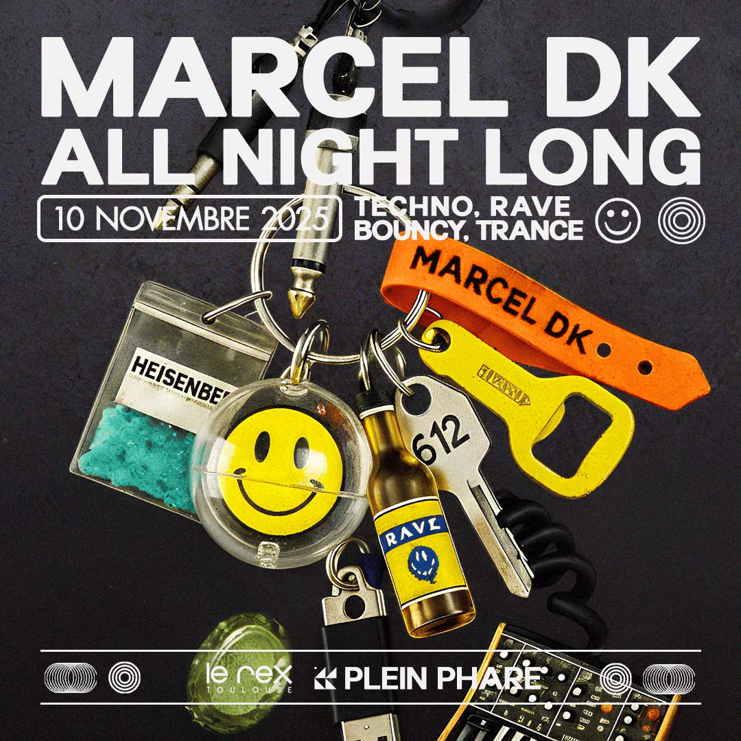 MARCEL DK ALL NIGHT LONG - *ENTRÉE GRATUITE