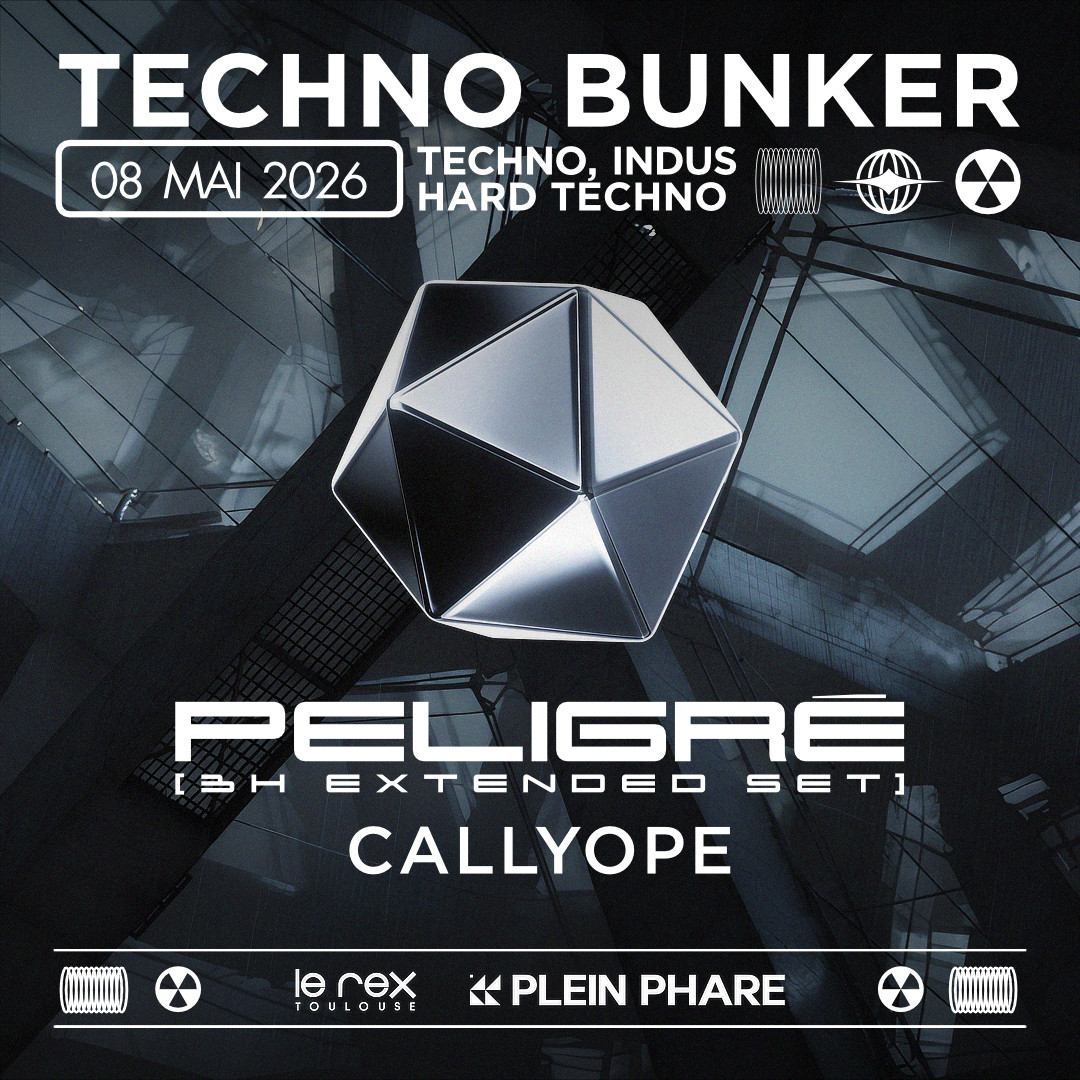 TECHNO BUNKER INV. PELIGRÉ & CALLYOPE *ENTRÉE GRATUITE