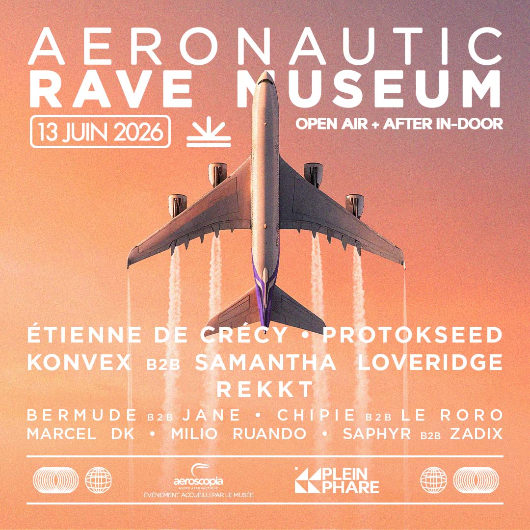 AERONAUTIC RAVE MUSEUM XXL - OPEN AIR + AFTER - PLEIN PHARE X AEROSCOPIA