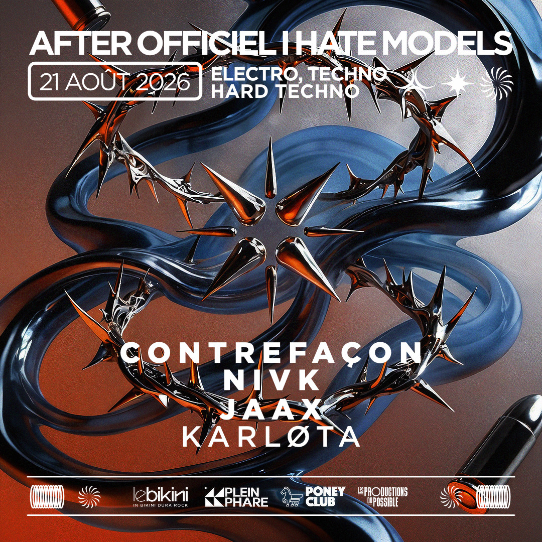 AFTER OFFICIEL I HATE MODELS - ENTRÉE GRATUITE